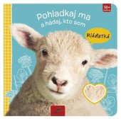 kniha Pohladkaj ma a hádaj, kto som Mláďatká, Vakát 2022