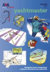 kniha Yachtmaster [navigační teorie, bezpečnost a námořní dovednost pro pokročilé], Asociace PCC 2012