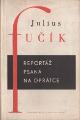 kniha Reportáž psaná na oprátce (ve vězení gestapa na Pankráci na jaře 1943), Svoboda 1951