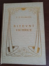 kniha Bitevní vichřice, Jos. R. Vilímek 1934
