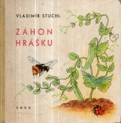 kniha Záhon hrášku Pro předškolní věk, SNDK 1959