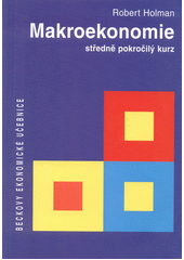 kniha Makroekonomie středně pokročilý kurz, C. H. Beck 2004