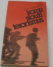 kniha Komu slouží terorismus, Svoboda 1982