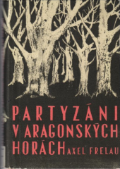 kniha Partyzáni v Aragonských horách, SNPL 1961