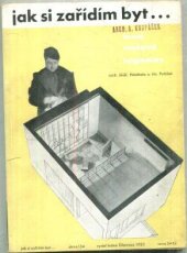 kniha Jak si zařídím byt levně, moderně, hygienicky, Index 1935