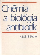 kniha Chémia a biológia antibiotík,  Veda 1981