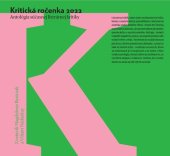 kniha Kritická ročenka 2022 Analógia súčasnej literárnej kritiky, Literárně informačné centrum 2023