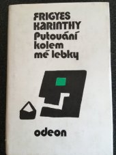 kniha Putování kolem mé lebky, Odeon 1981