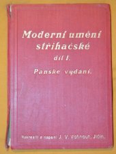kniha Moderní umění střihačské - Díl I. / Pánské vydání , J.V. Vohnout 1939