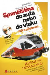 kniha Španělština do auta nebo vlaku jedeme na dovolenou, CPress 2010