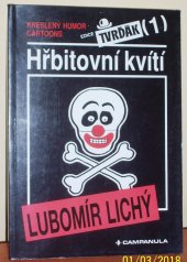 kniha Hřbitovní kvítí cartoons, Campanula 1993