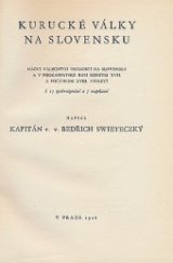 kniha Kurucké války na Slovensku náčrt válečných událostí na Slovensku a v Podkarpatské Rusi koncem XVII. a počátkem XVIII. století, Vojenský archiv RČS 1928