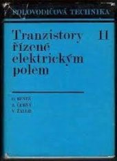 kniha Tranzistory řízené elektrickým polem určeno i odb. školám, SNTL 1972