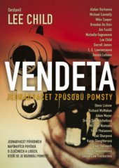kniha Vendeta jednadvacet způsobů pomsty, BB/art 2012