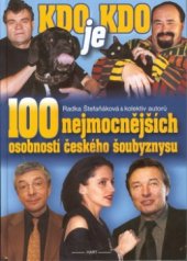 kniha Kdo je kdo 100 nejmocnějších osobností českého šoubyznysu, Hart 2001