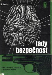 kniha Tady bezpečnost Výběr z knih Tady bezpečnost a Bezpečnost zasahuje, Naše vojsko 1969