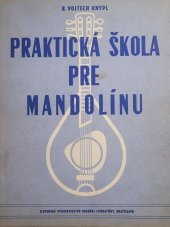 kniha Praktická škola pre mandolínu, SVKL - Slovenské vydavateľstvo krásnej literatúry 1959