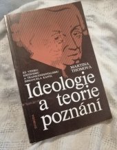 kniha Ideologie a teorie poznání ke vzniku kriticismu a transcendentalismu Immanuela Kanta, Svoboda 1986