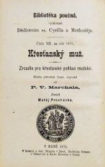 kniha Křesťanský muž zrcadlo pro křesťanské pohlaví mužské, Dědictví sv. Cyrilla a Methoděje 1875