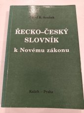 kniha Řecko-český slovník k Novému zákonu, Kalich 1997