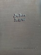 kniha Román bankovky sláva a pád Johna Lawa, Toužimský & Moravec 1937