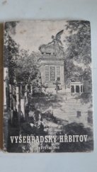 kniha Vyšehradský hřbitov stručný průvodce, Dominikánská edice Krystal 1945