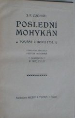 kniha Poslední Mohykáni Pověst z roku 1757, Hejda & Tuček 1908
