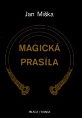 kniha Magická prasíla, Mladá fronta 2006