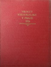 kniha VIII. slet všesokolský v Praze 1926, Česká grafická Unie 1926