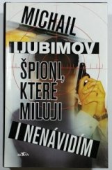 kniha Špioni, které miluji i nenávidím, Alpress 2001