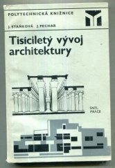 kniha Tisíciletý vývoj architektury, SNTL 1971