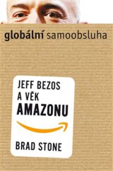kniha Globální samoobsluha Jeff Bezos a věk Amazonu, Práh 2014