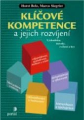 kniha Klíčové kompetence a jejich rozvíjení východiska, metody, cvičení a hry, Portál 2011