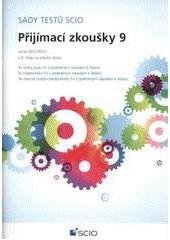 kniha Sady testů Scio. Z 9. třídy na střední školu., SCIO 2011