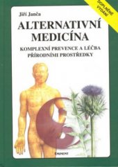kniha Alternativní medicína komplexní prevence a léčba přírodními prostředky, Eminent 2000