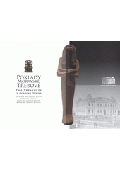 kniha Poklady Moravské Třebové ze sbírek Městského muzea Moravská Třebová = The treasures of Moravská Třebová : from the collections of Moravská Třebová Museum, Kulturní služby města Moravská Třebová 2008