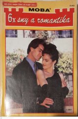 kniha 6x sny a romantika, MOBA 2004