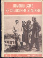 kniha Hovořili jsme se soudruhem Stalinem, Rudé Právo 1949