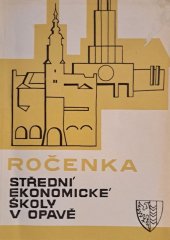 kniha Ročenka Střední ekonomické školy v Opavě 1980, s.n. 1980