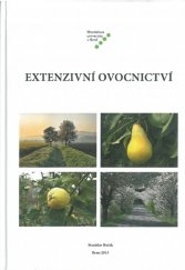 kniha Extenzivní ovocnictví, Mendelova univerzita v Brně 2015