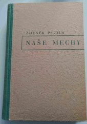 kniha Naše mechy ilustrovaný klíč k určování mechů československých, Československá botanická společnost 1948