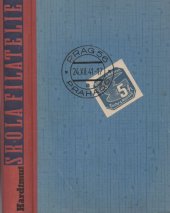 kniha Škola filatelie poštovní známky vyprávějí o světových dějinách, Sfinx, Bohumil Janda 1942