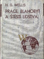 kniha Práce, blahobyt a štěstí lidstva. [Díl I], Aventinum 1933