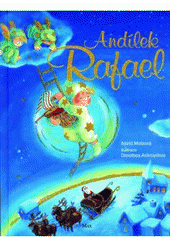 kniha Andílek Rafael vánoční příběh, Carpe diem Bohemia 2006