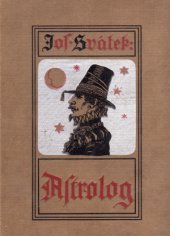 kniha Astrolog II Sv. 2 (hvězdopravec) : román ze století 17., F. Topič 1925
