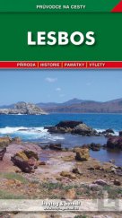 kniha Lesbos podrobné a přehledné informace o přírodě, historii, kultuře a turistických možnostech řeckého ostrova u Malé Asie, Freytag & Berndt 2009