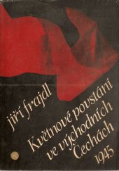 kniha Květnové povstání ve východních Čechách 1945, Kruh 1975