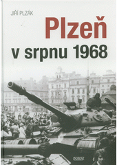 kniha Plzeň v srpnu 1968, Nava 2018