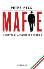 kniha Mafie o kmotrech a falešných kněžích, Knižní klub 2010