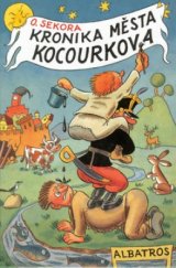 kniha Kronika města Kocourkova, Albatros 2000